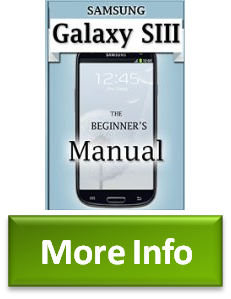 Samsung Galaxy S3 Manual The Beginners Users Guide to the Galaxy S3 Easy